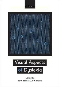 Visual aspects of dyslexia